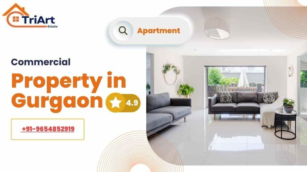 Commercial Property in Gurgaon: A Prime Investment Destination 1