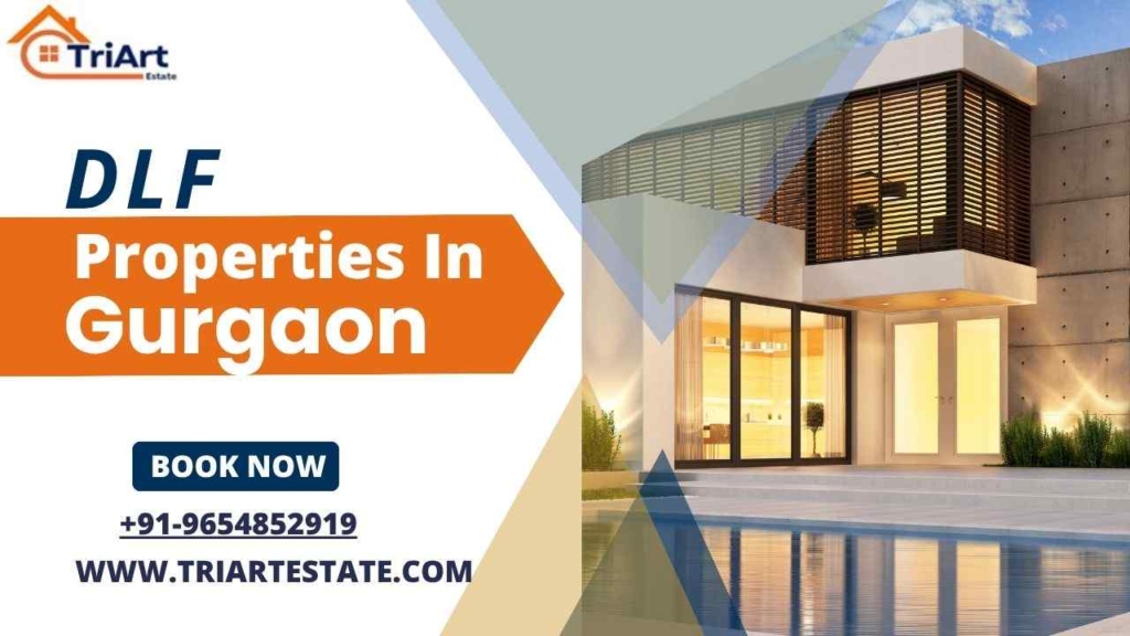 DLF Properties in Gurgaon – A Complete Guide 2 DLF Properties in Gurgaon