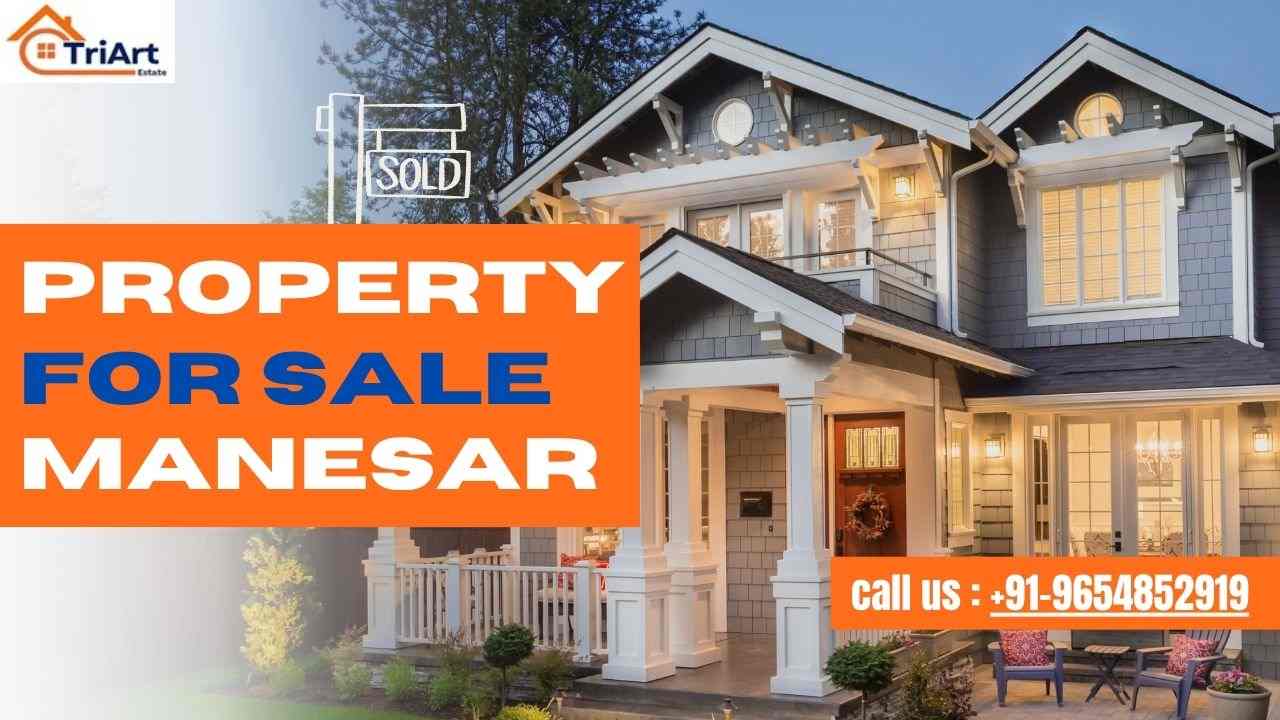 Best Property in Manesar​ Gurgaon