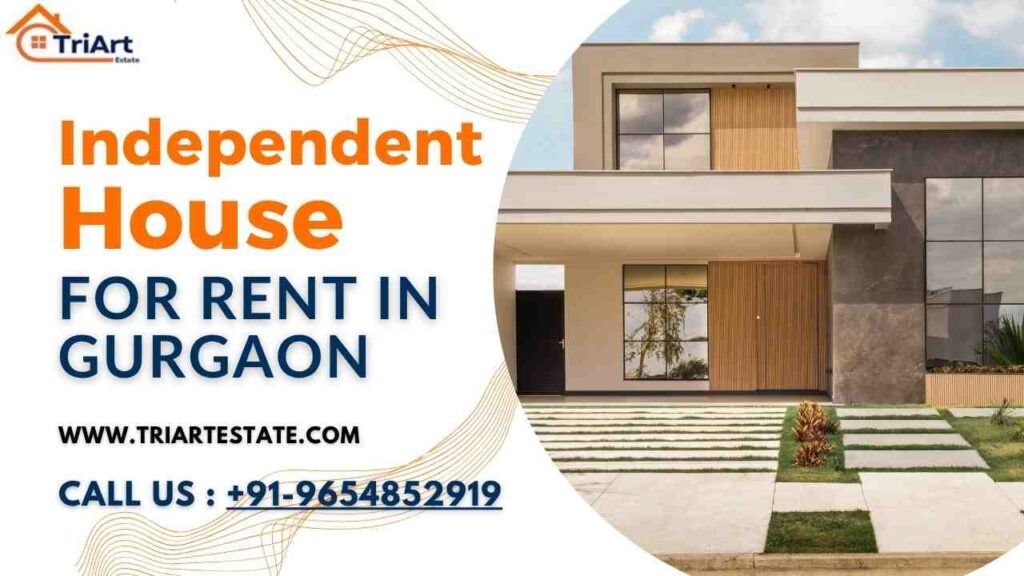 Luxury Independent House for Rent in Gurgaon | Manesar – A Comfortable and Private Living Choice 2 Independent House for Rent in Gurgaon