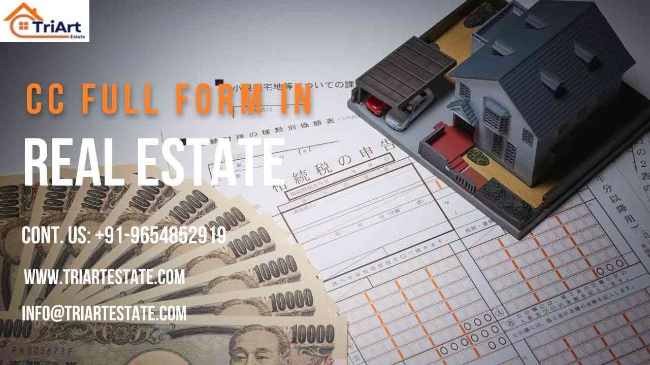 CC Full Form in Real Estate In India