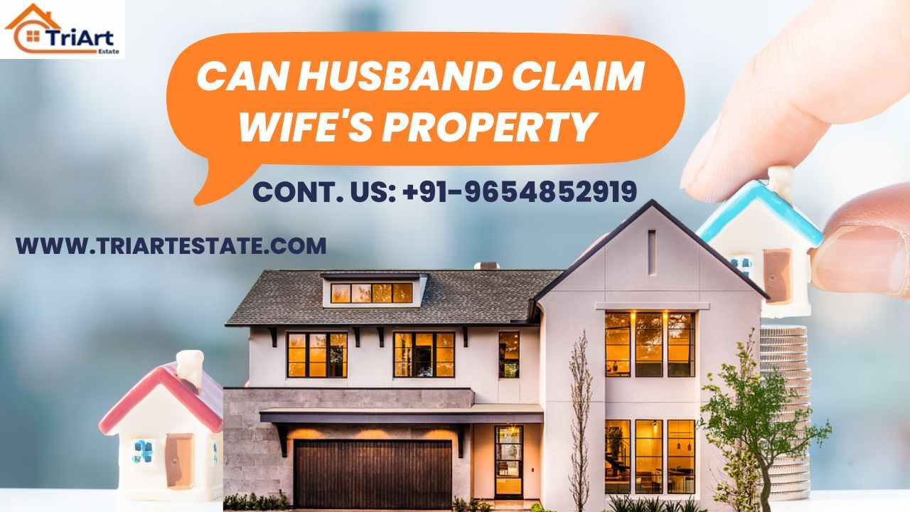 Can Husband Claim Wife's Property
