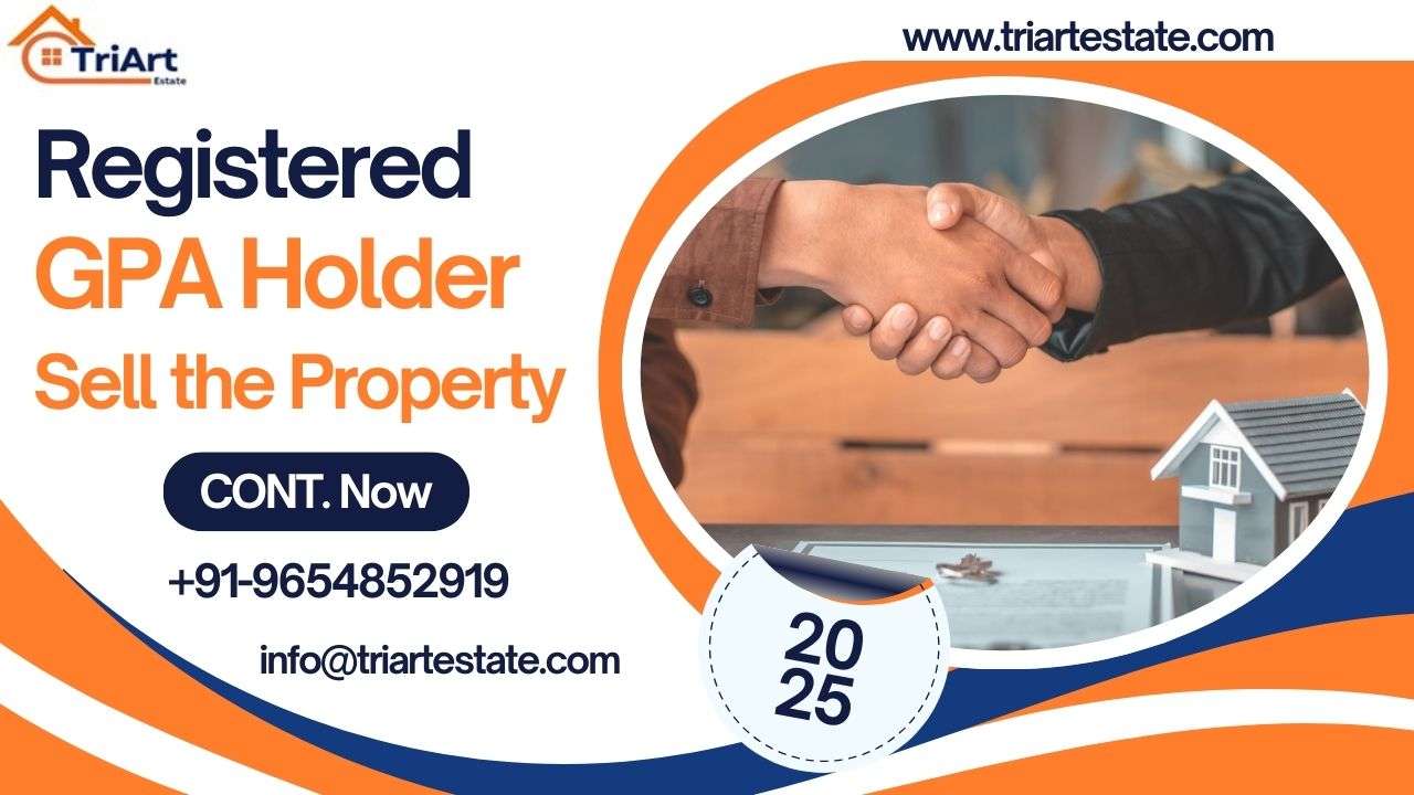 Can a Registered GPA Holder Sell the Property in India: Everything You Need to Know 1 Can a Registered GPA Holder Sell the Property