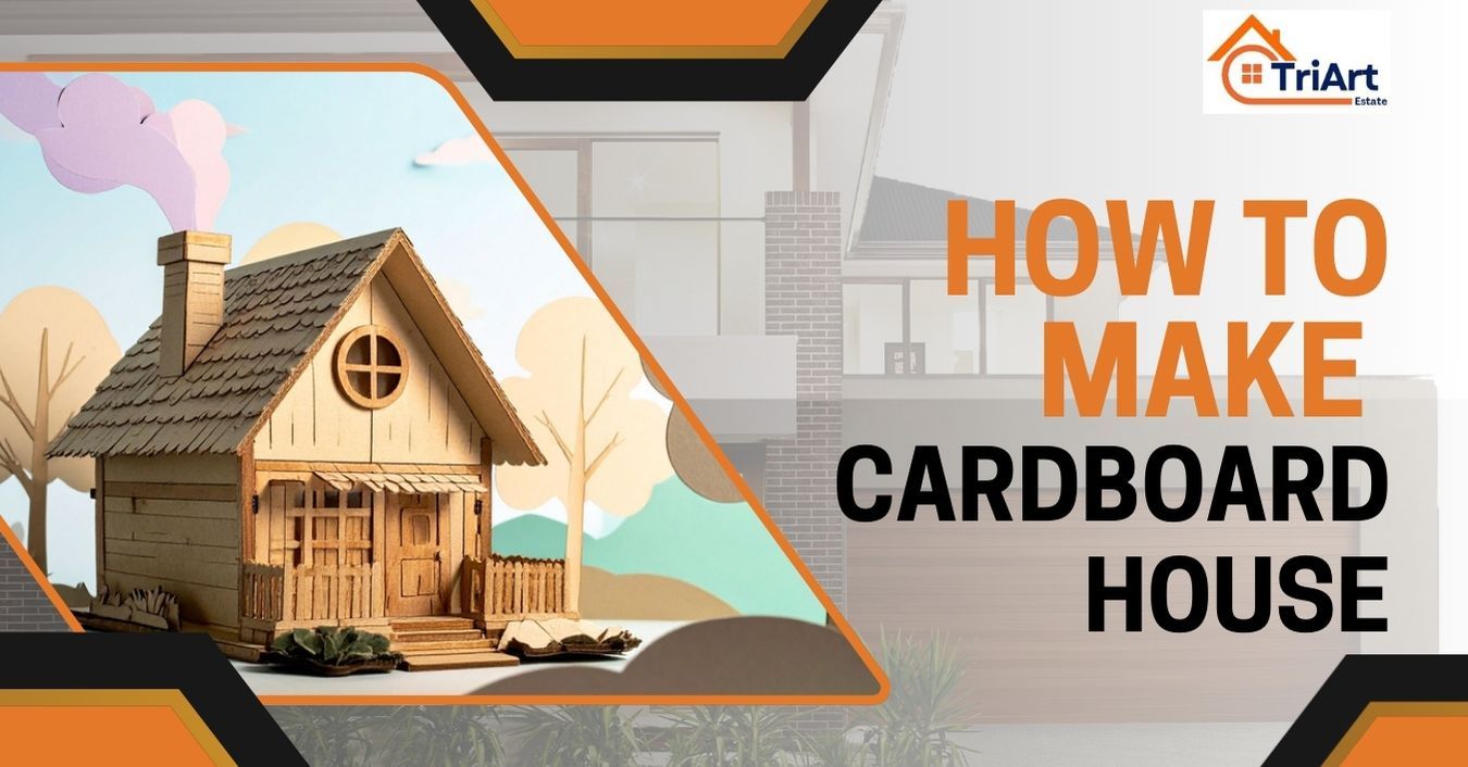 How to Make a Cardboard House in 2025
