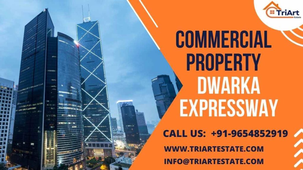 Commercial Property in Dwarka Expressway