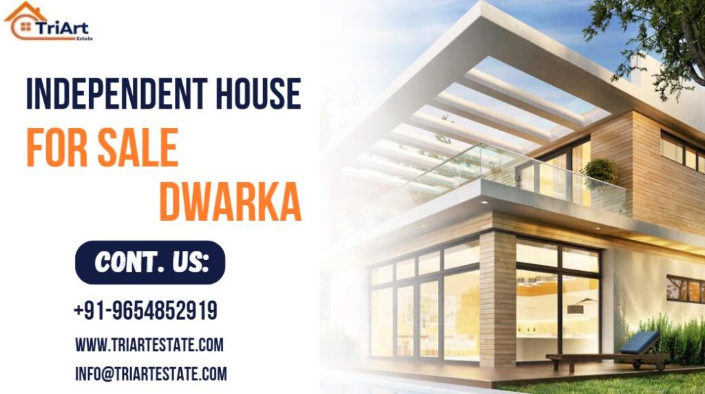 Independent House for Sale in Dwarka | Delhi – The Ultimate Guide to Spacious Living in Delhi 1 Independent House for Sale in Dwarka