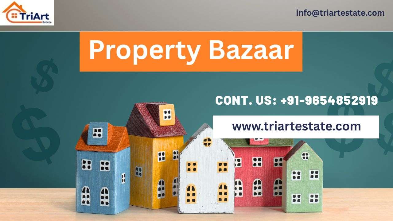 Property Bazaar in Delhi