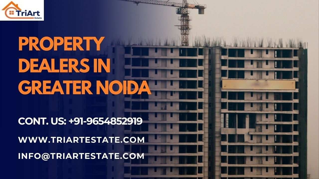 Top Property Dealers in Greater Noida