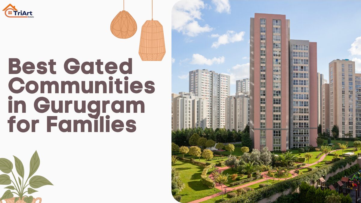 Best Gated Communities in Gurugram for Families 1 Best Gated Communities in Gurugram
