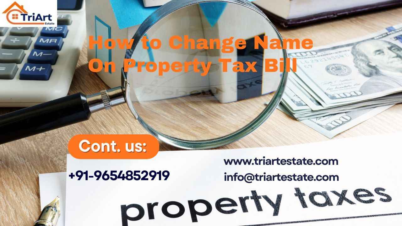 How to Change Name on Property Tax Bill Online? 2 How to Change Name on Property Tax Bill Online