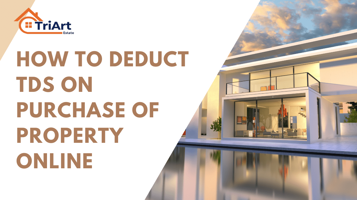 How to Deduct TDS on Purchase of Property Online