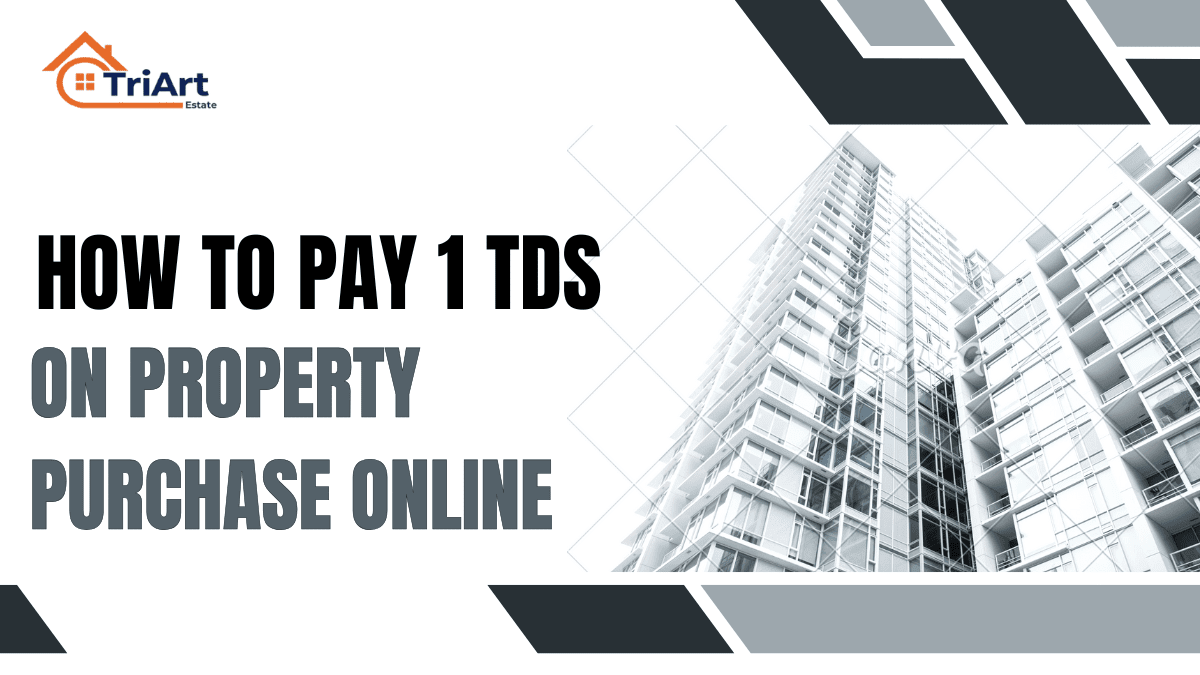 How to Pay 1 TDS on Property Purchase Online