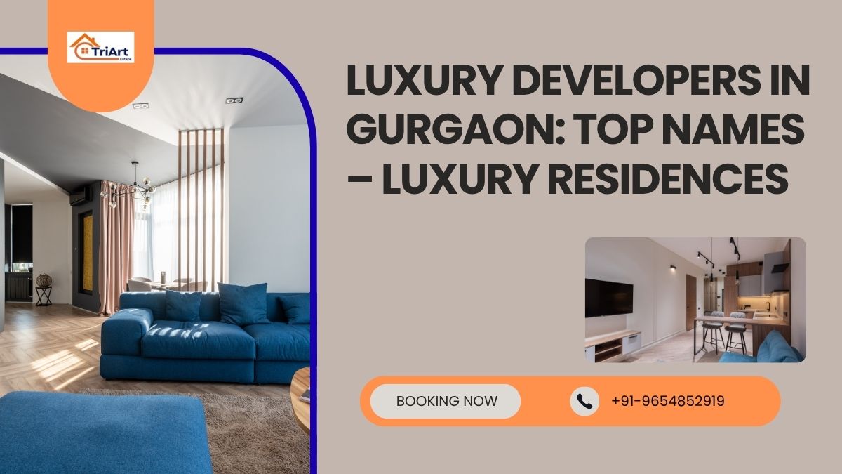 Luxury Developers in Gurgaon