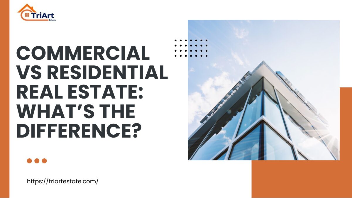 Commercial vs Residential Real Estate