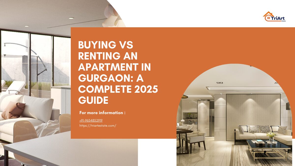 Buying vs Renting an Apartment in Gurgaon
