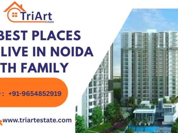Best Places to Live in Noida