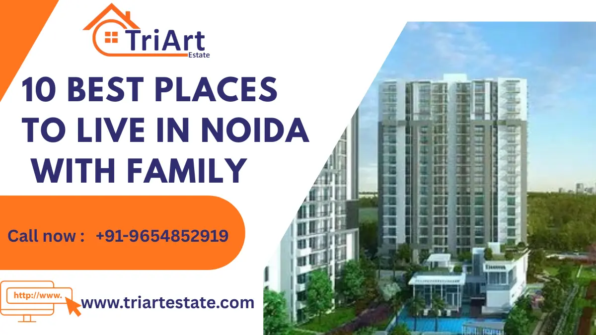 Best Places to Live in Noida