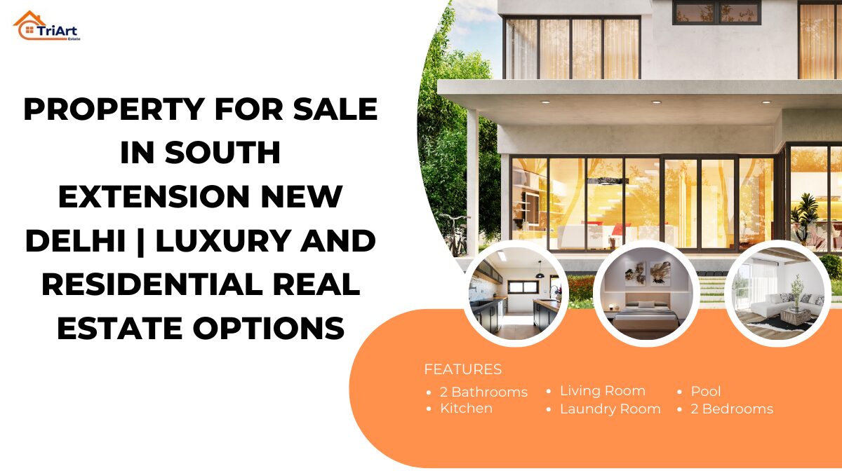 Property for Sale in South Extension New Delhi