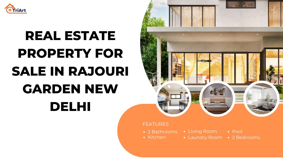 Real Estate Property for Sale in Rajouri Garden