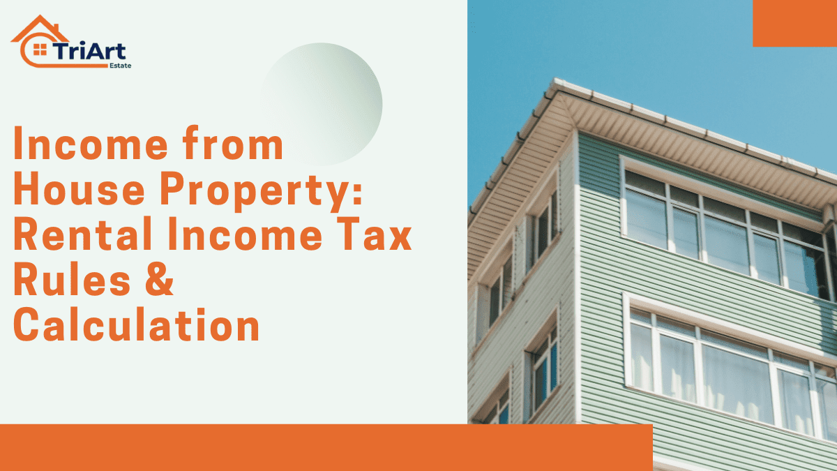 Income from House Property Rental Income Tax Rules & Calculation