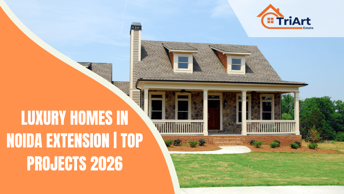 Luxury Homes in Noida Extension Top Projects 2026
