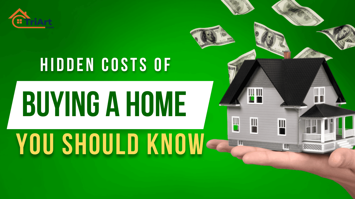 Hidden Costs of Buying a Home You Should Know 1