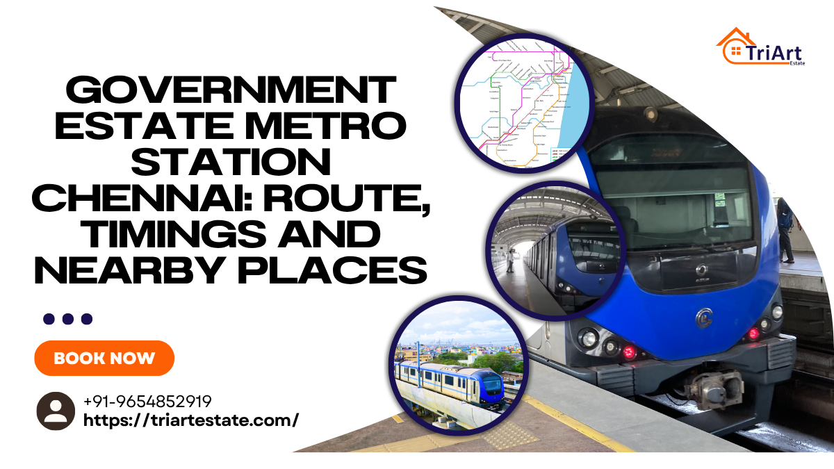 Government Estate Metro Station Chennai
